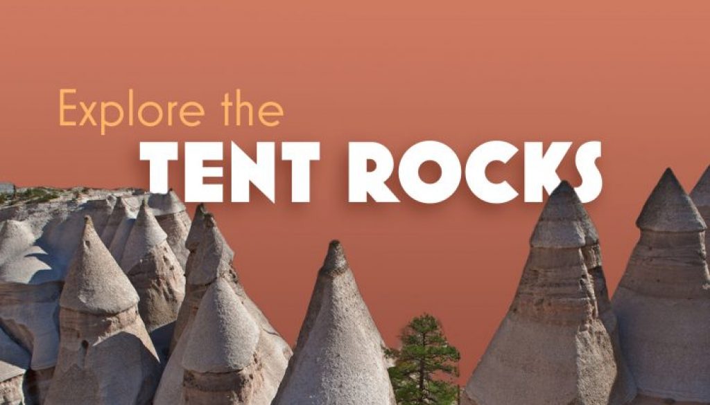 Explore The Tent Rocks