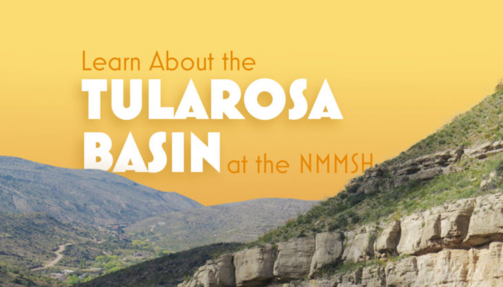 Learn About The Tularosa Basin at the New Mexico Museum of Space History
