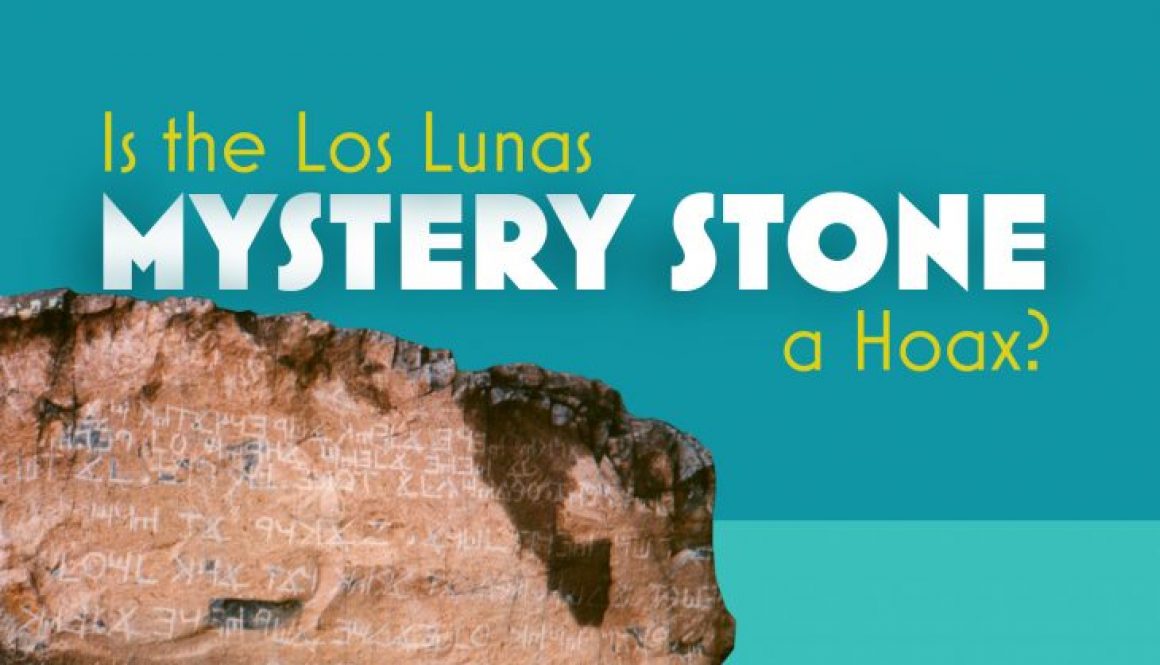 Is the Los Lunas Mystery Stone a Hoax?
