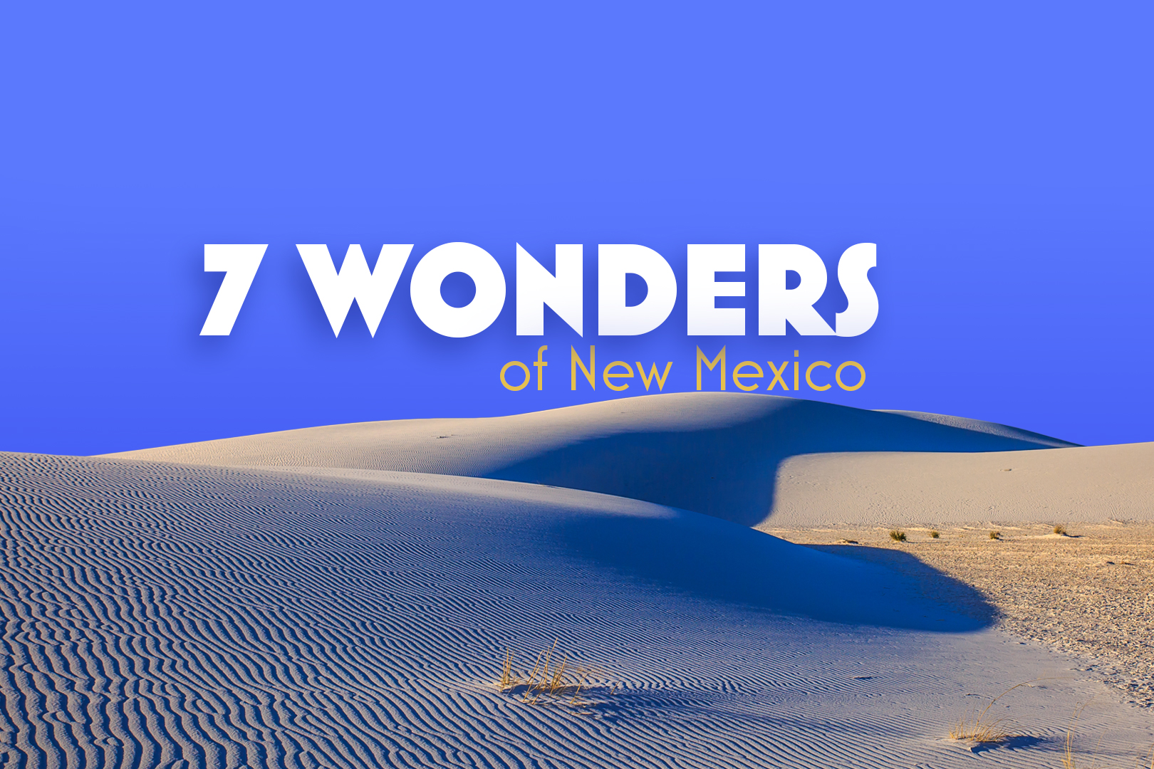 The 7 Wonders Of New Mexico
